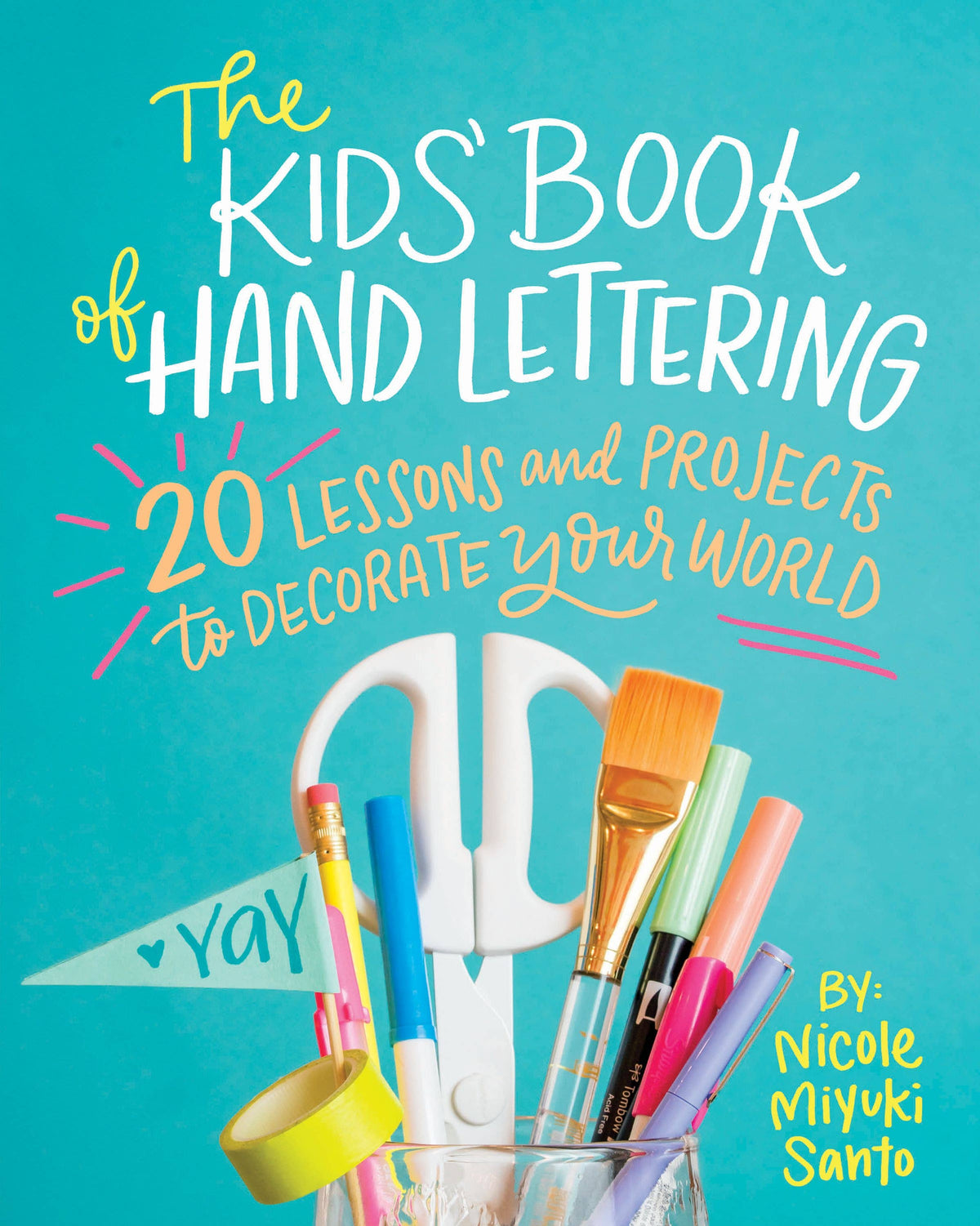 The Kids' Book of Hand Lettering