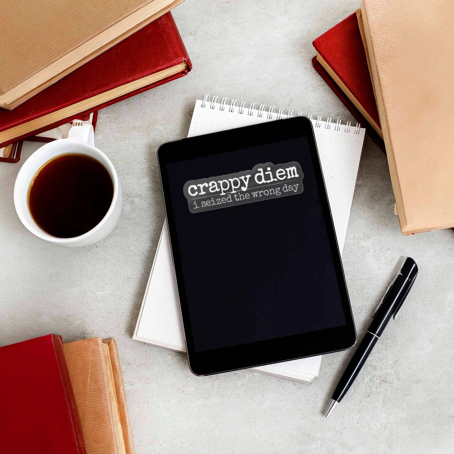 Crappy Diem Funny Sticker