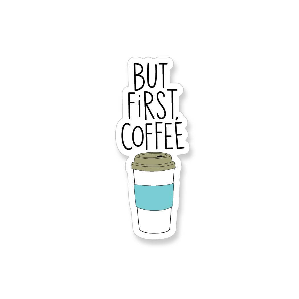 But First Coffee Vinyl Sticker