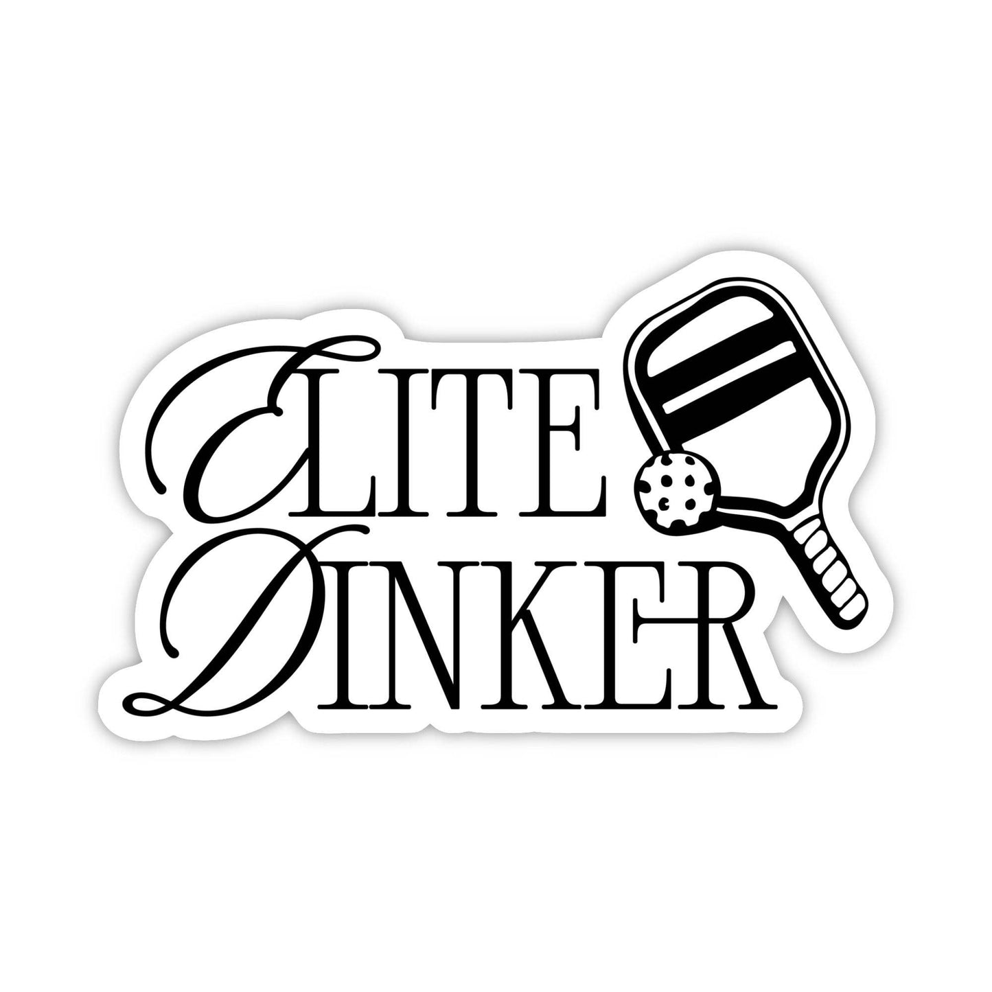 Elite Dinker Pickleball Sticker