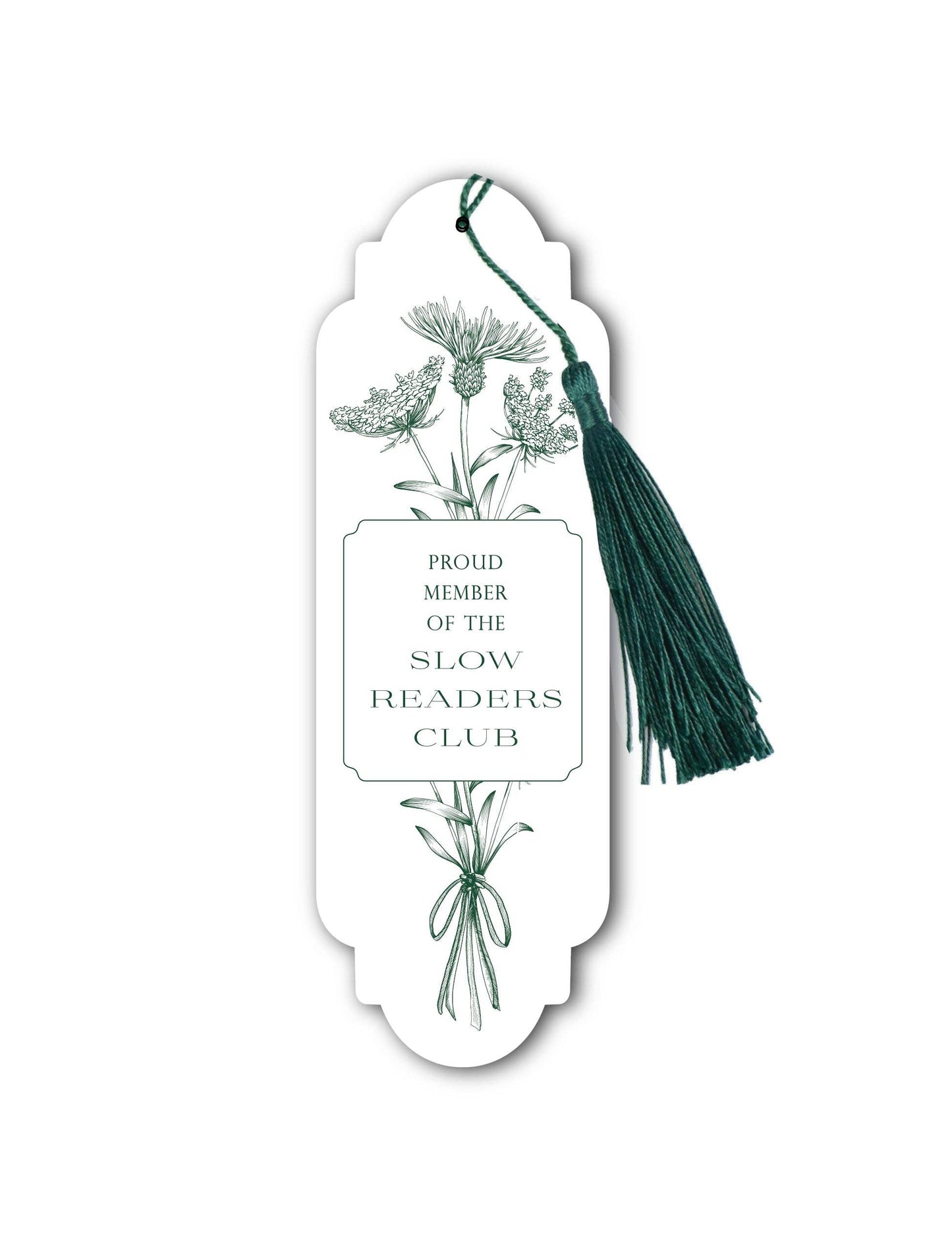 Proud Member of the Slow Readers Club Bookmark