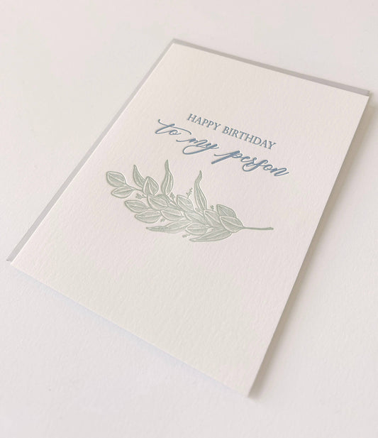 Happy Birthday To My Person Letterpress Greeting Card