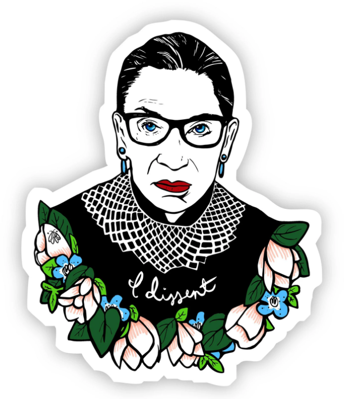 I Dissent Ruth Bader Ginsburg Sticker
