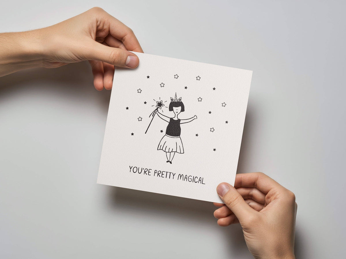 You're Pretty Magical Card - Letterpress Printed