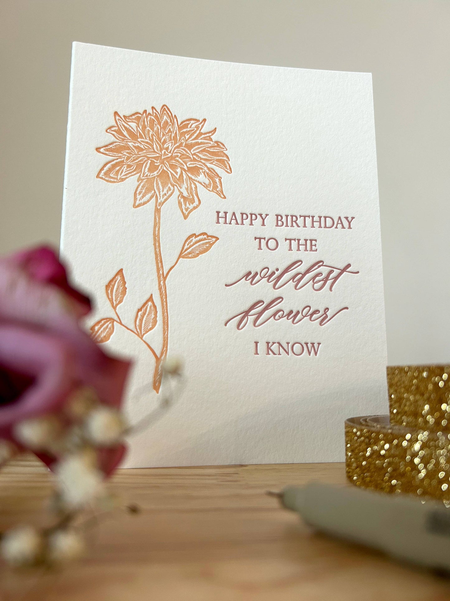 Happy Birthday, Wildest Flower I Know Letterpress Card