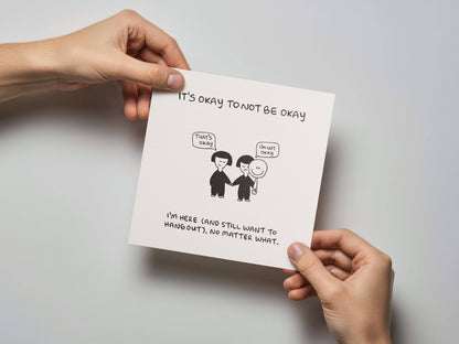It's Okay to Not Be Okay Sympathy Card - Letterpress Printed