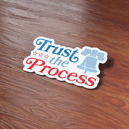 Trust the Process Philly Sports Sticker