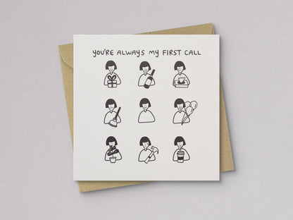 You're My First Call Love & Friendship Card - Letterpress Printed