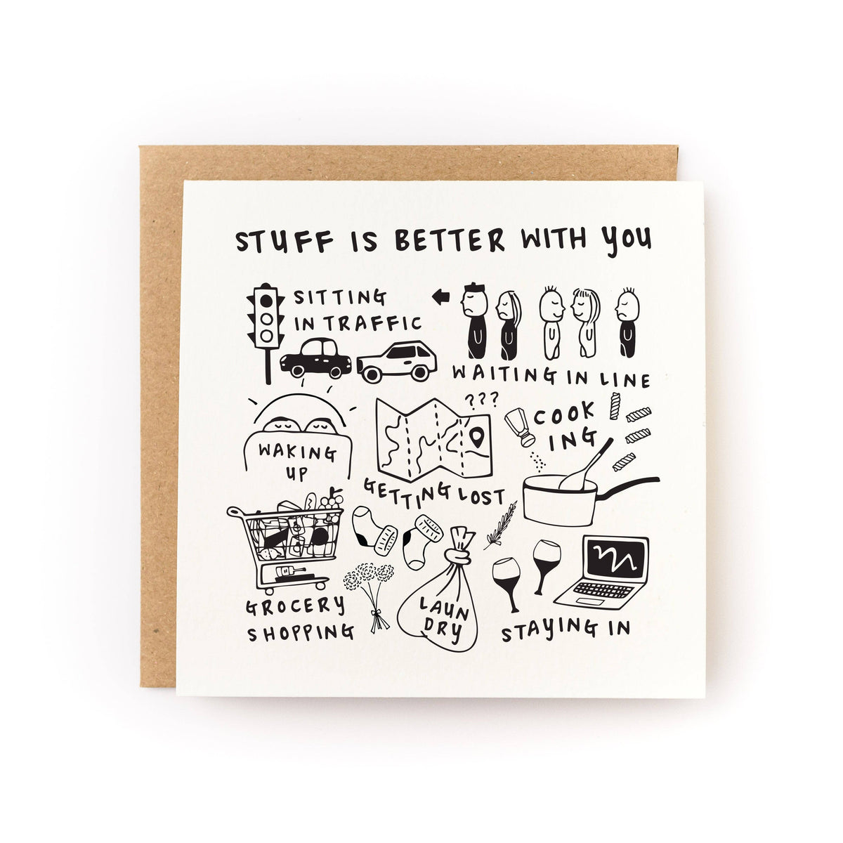 Stuff Is Better With You Love & Friendship Card - Letterpress Printed