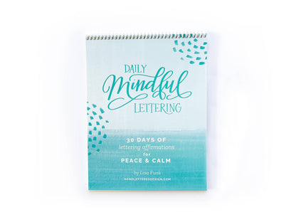 Daily Mindful Lettering: Peace & Calm Edition