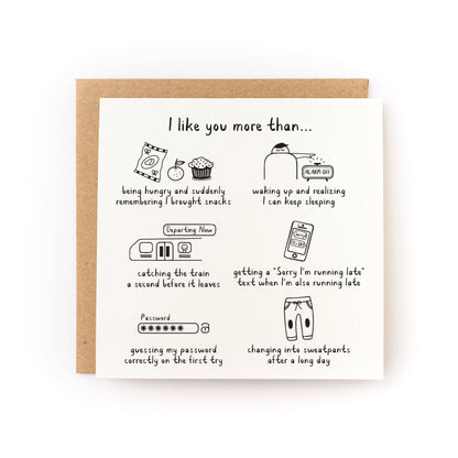 I Like You More Than... Love & Friendship Card - Letterpress Printed