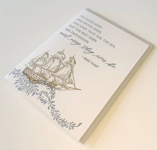 The Best Ships Are Friendships Letterpress Greeting Card