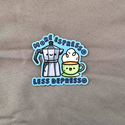 More Espresso Less Depresso Matte Sticker