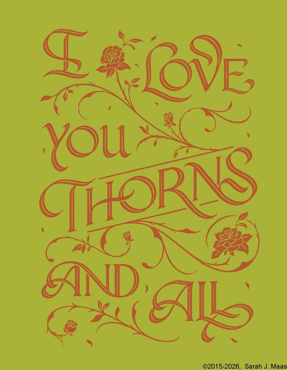 Olive notecard with red floral script 'I LOVE YOU THORNS AND ALL'