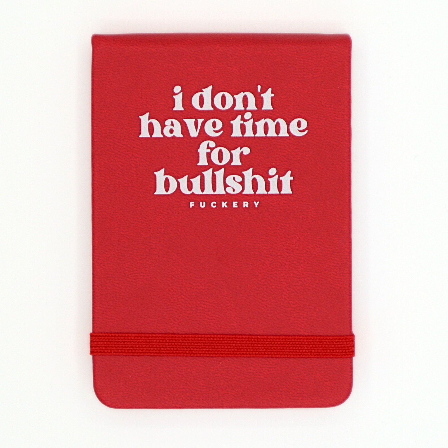 Leatherette Pocket Journal I Don't Have Time for Bullshit