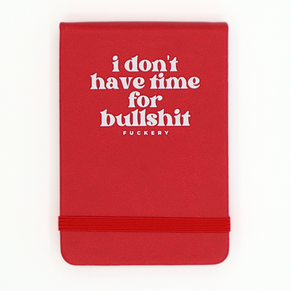 Leatherette Pocket Journal I Don't Have Time for Bullshit