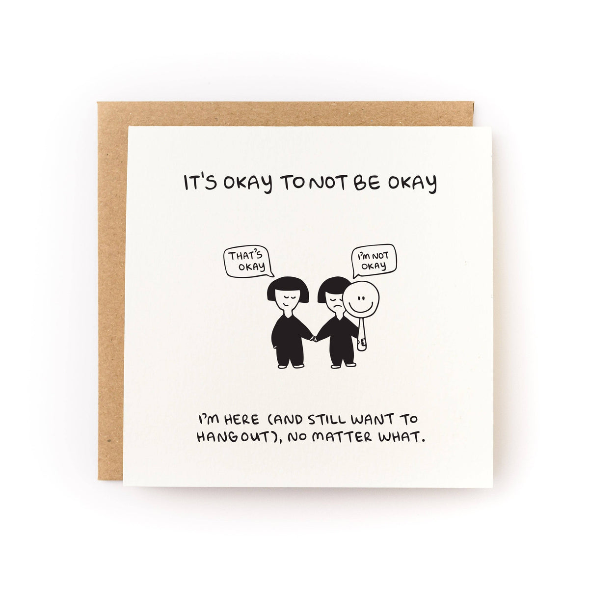 It's Okay to Not Be Okay Sympathy Card - Letterpress Printed