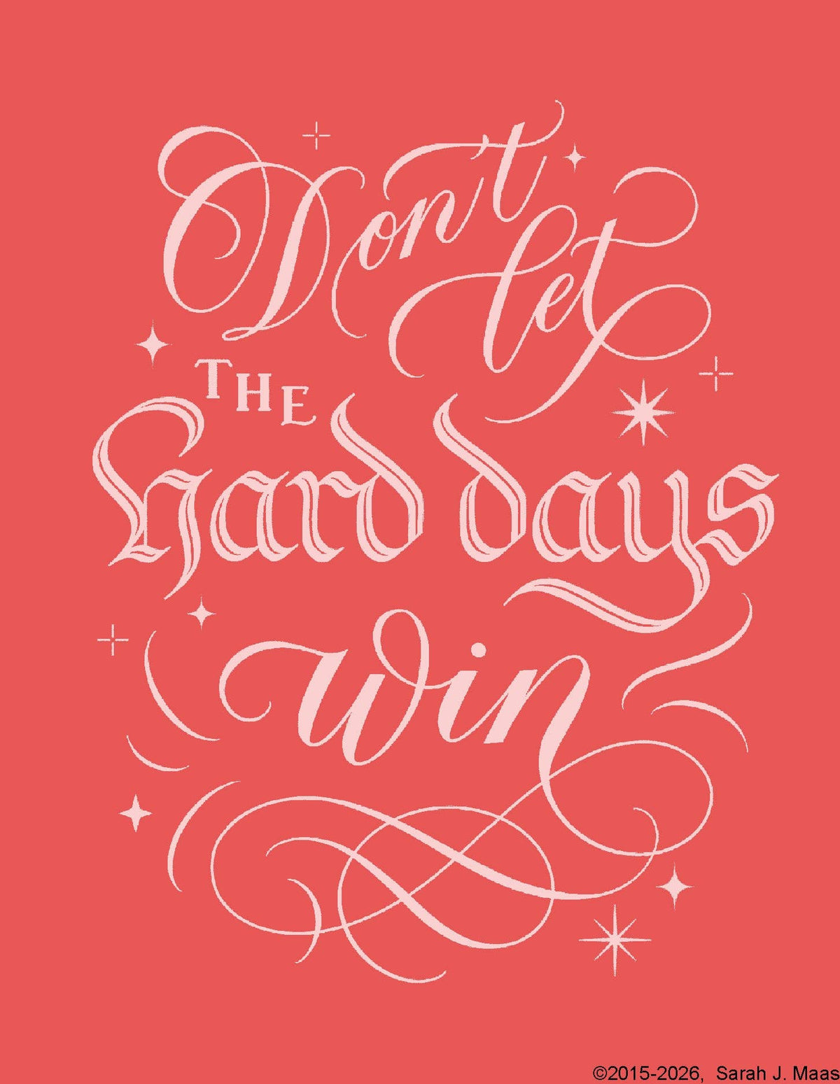 Coral notecard with white script quote 'Don’t let the stars... won...'
