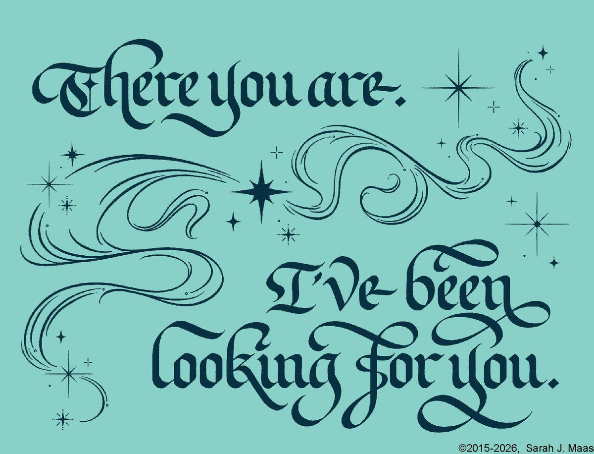 Teal notecard with decorative script 'There you are... I’ve been looking for you'