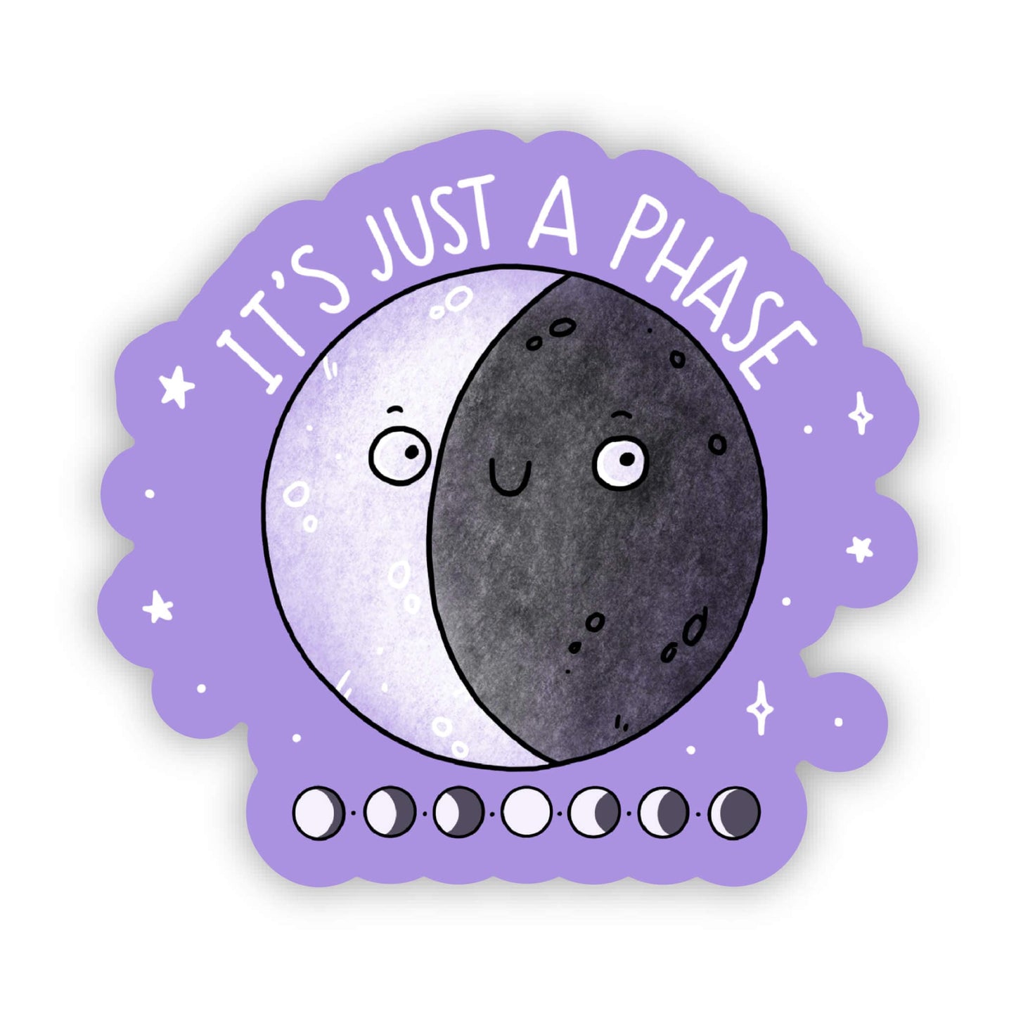 It's just a phase sticker