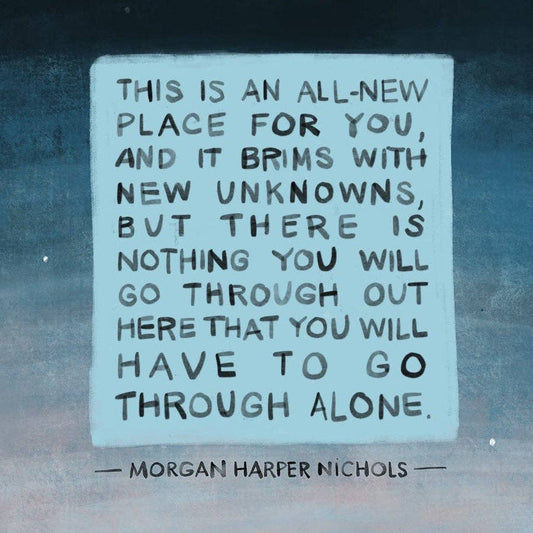 New Unknowns — Morgan Harper Nichols Quote, Sympathy, Encouragement Card