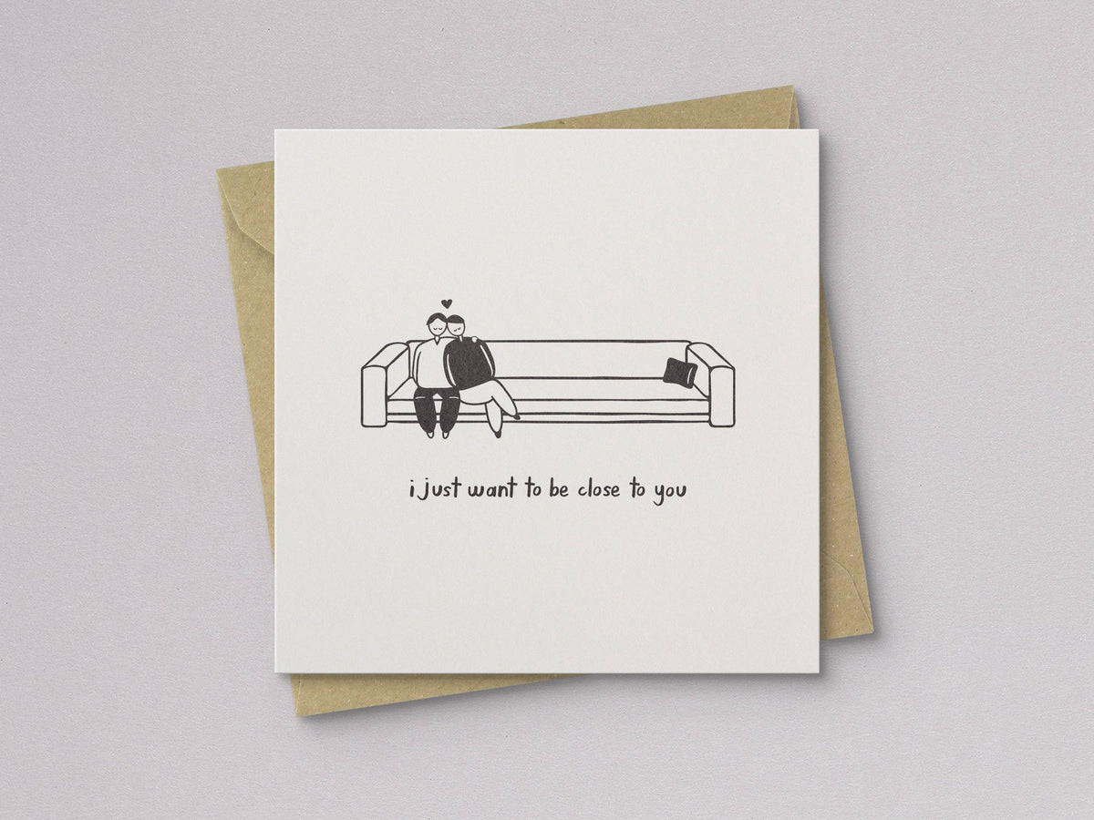 Close to You Love Card - Letterpress Printed