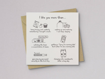 I Like You More Than... Love & Friendship Card - Letterpress Printed
