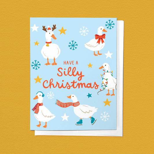 Have a Silly Christmas, Duck Goose Festive Greeting Card
