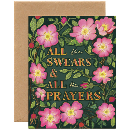All The Swears and All The Prayers (Wild Roses) — Encouragement, Sympathy Card