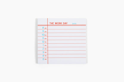 The Work Day Sticky Note (Post-It ® Note) 