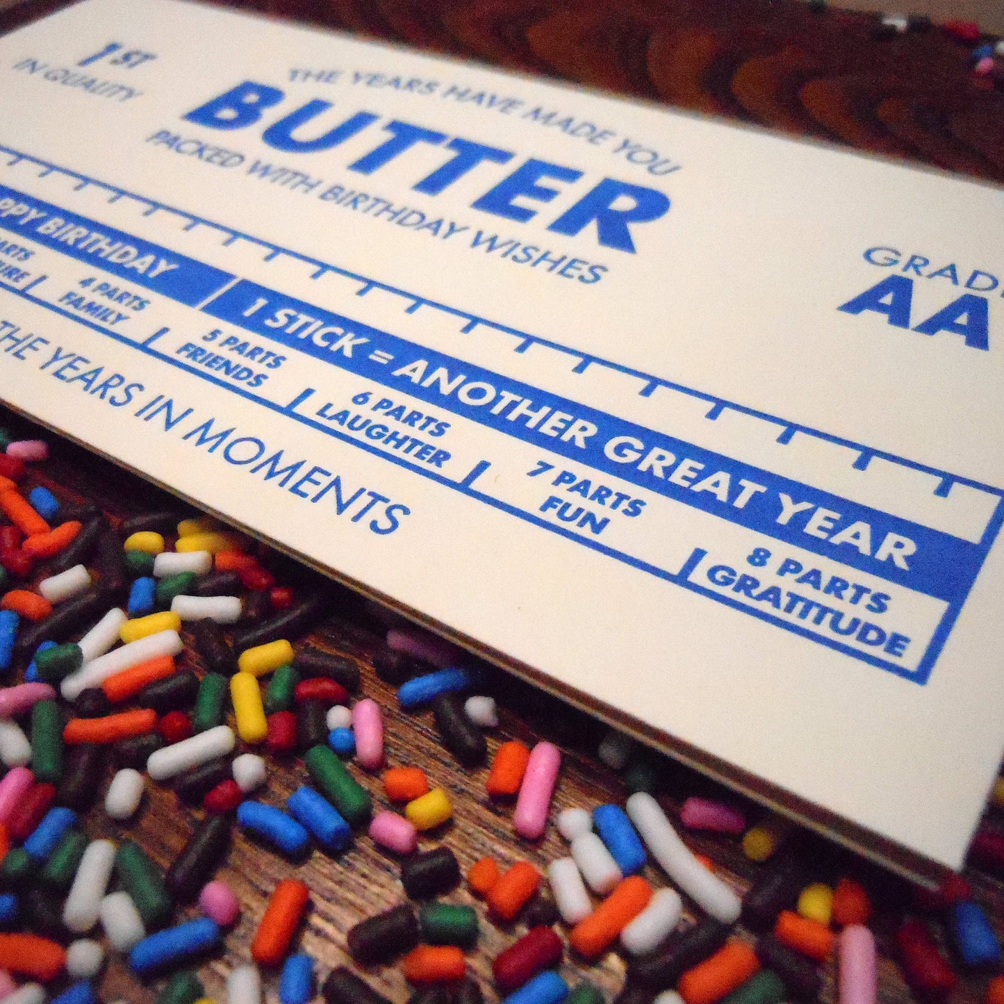The years have made you butter