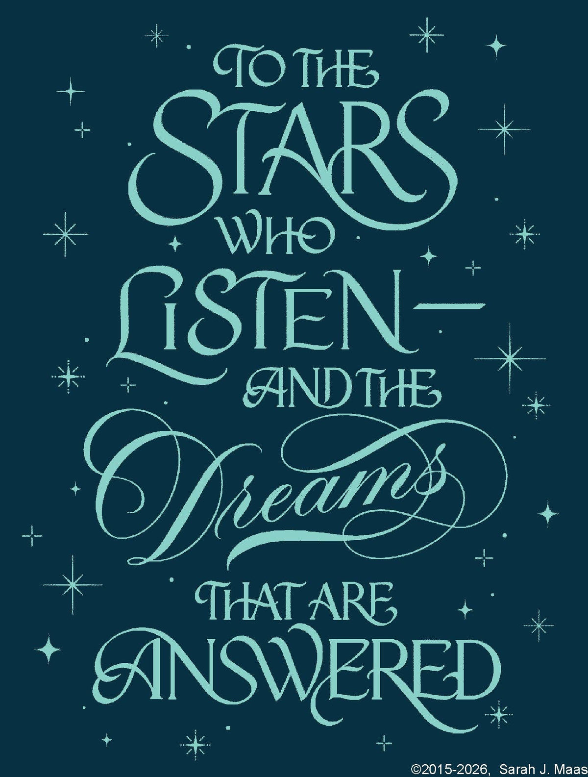 Dark teal notecard with ornate text 'To the Stars Who Listen and the Dreams That Are Answered'