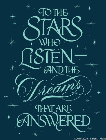 Dark teal notecard with ornate text 'To the Stars Who Listen and the Dreams That Are Answered'