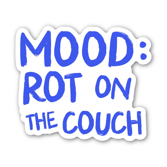Mood: Rot On The Couch Blue Text Sticker
