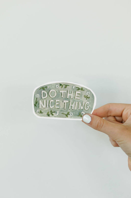 Do the Nice Thing Sticker