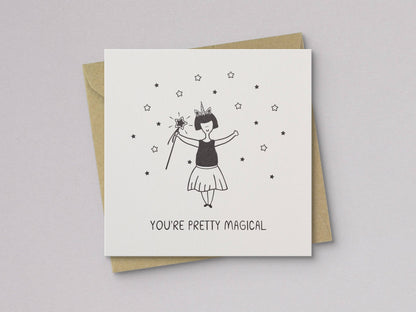 You're Pretty Magical Card - Letterpress Printed
