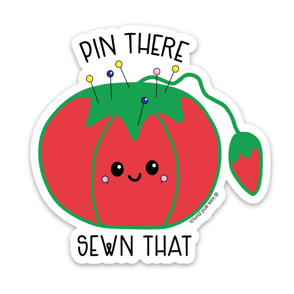 Tomato sewing sticker with pins, a smiling face, and the text “Pin there, sewn that”