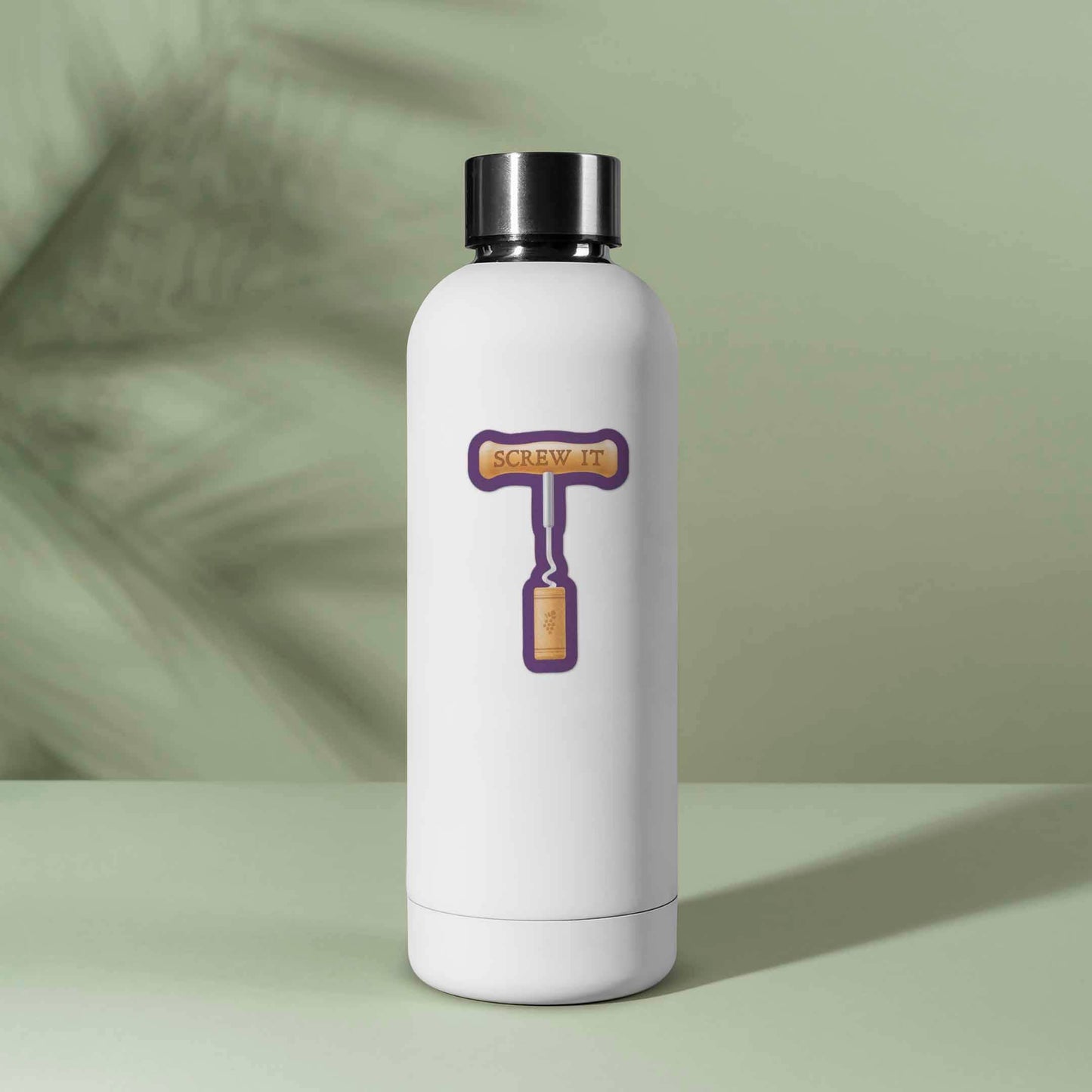 Screw It Wine Sticker for Hydroflask - Funny Drinking Decal