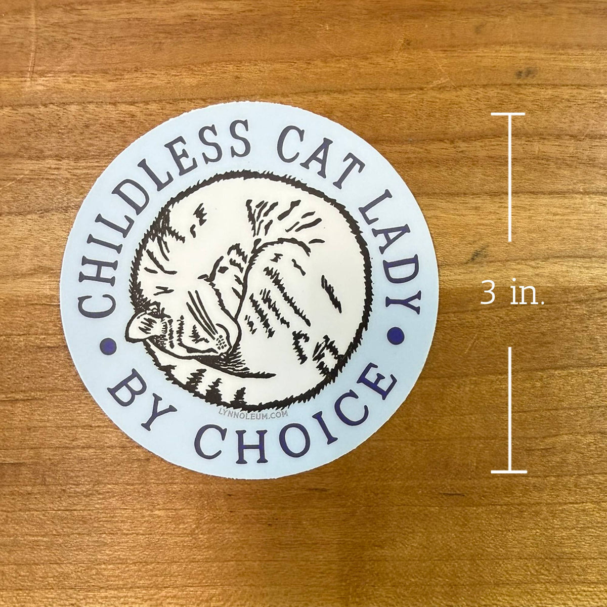 Childless Cat Lady STICKER