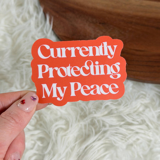 Currently Protecting My Peace Text Sticker