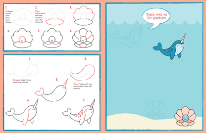 Learn to Draw . . . Unicorns, Mermaids & More!