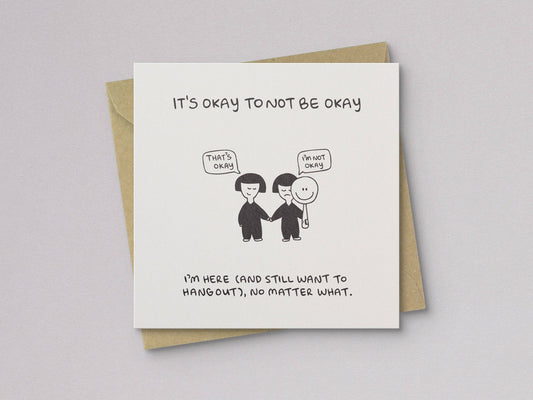 Sympathy card with kraft envelope, front shows "It's okay to not be okay" and cartoon faces