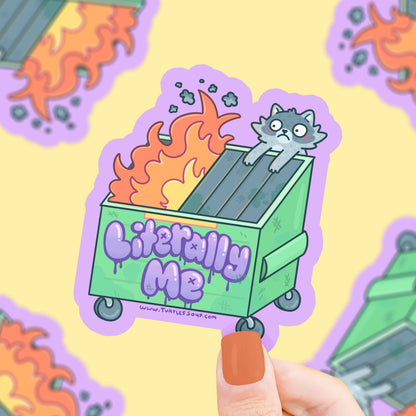Dumpster Fire Literally Me Raccoon Funny Vinyl Sticker