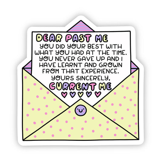 "Dear Past Me" Sticker