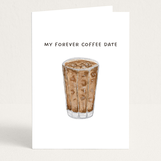 Forever Coffee Date Ice Coffee Greeting Card, Anniversary