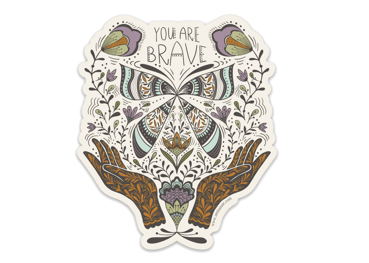 Die-cut vinyl sticker with an ornate butterfly, floral details, and “You Are Brave” lettering.