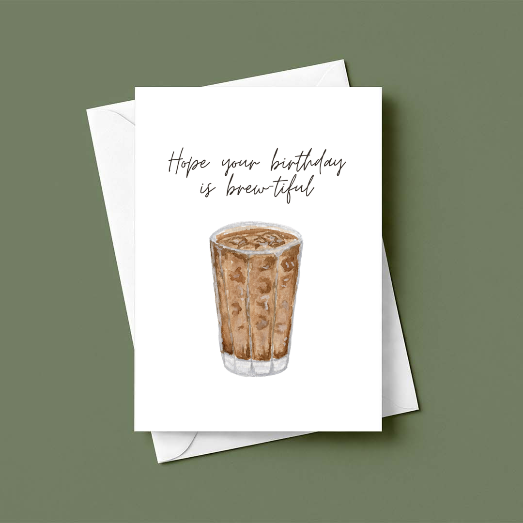 Brewitiful Birthday Iced Coffee Pun Greeting Card