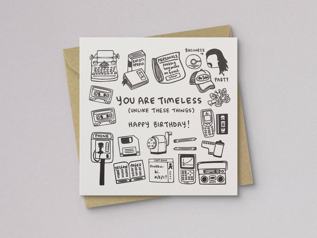 You Are Timeless Birthday Card - Letterpress Printed