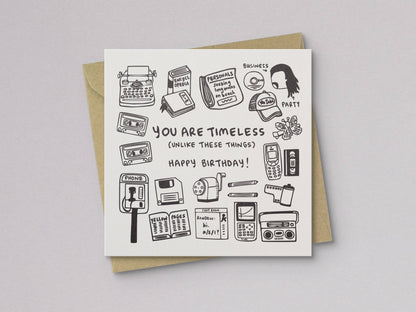 You Are Timeless Birthday Card - Letterpress Printed