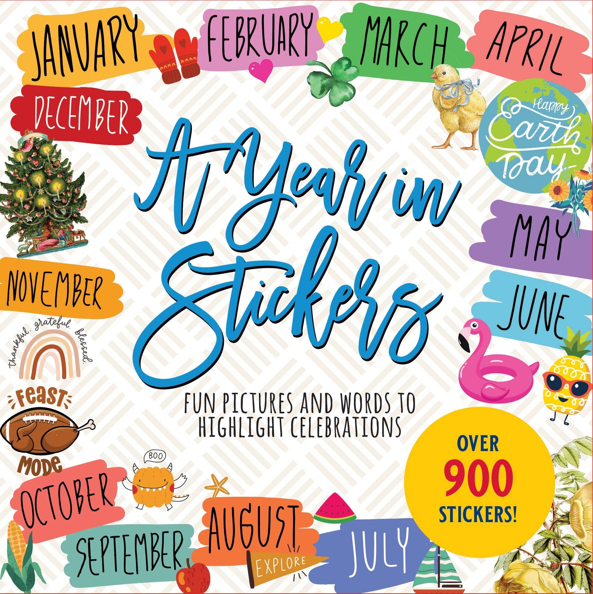A Year in Stickers: Fun Pictures and Words to Highlight Celebrations ...